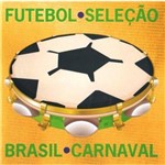Cd Futebol Seleção Brasil Carnaval