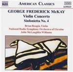 CD George Frederick Mckay - Violin Concerto - Sinfonietta No. 4