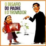 CD Gildo de Freitas - o Desafio do Padre e o Trovador