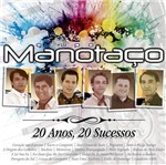 CD Grupo Manotaço - 20 Anos, 20 Sucessos