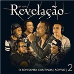 Cd Grupo Revelação o Bom Samba Continua ao Vivo Vol. 2