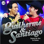 CD Guilherme e Santiago - Guilherme & Santiago: ao Vivo - Vol 2