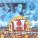 CD Harmonia do Samba - da Capelinha para o Mundo ao Vivo