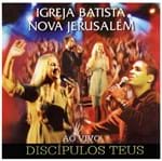 CD Igreja Batista Nova Jerusalém Discípulos Teus