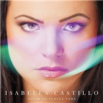 CD - Isabella Castillo - Soñar no Cuesta Nada
