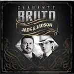 CD Jads & Jadson - Diamante Bruto