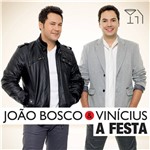 CD João Bosco & Vinícius - a Festa