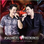 CD - João Neto e Frederico: ao Vivo em Vitória