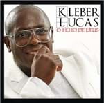 CD Kleber Lucas o Filho de Deus