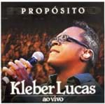 CD Kleber Lucas Propósito