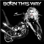 CD Lady Gaga - Born This Way - Edição Simples