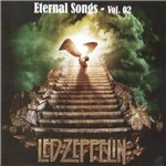 Cd Led Zeppelin - Eternal Songs Volume 02