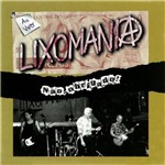 CD Lixomania - não Obrigado: ao Vivo