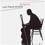 CD - Luiz Flavio Alcofra: Fotografia