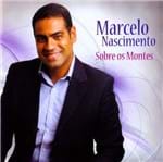 CD Marcelo Nascimento Sobre os Montes