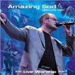 CD Marcos Witt Amazing God Live Worship