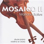 CD Mariana Salles - Mosaico II: Duos para Violino e Viola