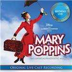 CD Mary Poppins: The Supercalifragilistic Musical