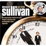 CD Michael Sullivan - na Linha do Tempo - ao Vivo - Vol. 2