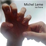 CD - Michel Leme - na Hora
