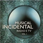 CD Musical Incidental Rádio e TV - Vol. 1