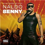 CD Naldo Benny - Multishow ao Vivo - Vol. 1