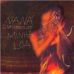 CD Naná Vasconcelos - Minha Lôa