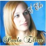 CD Paula Ellen é Ele