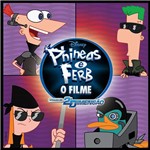 CD Phineas And Ferb - Através da Segunda Dimensão