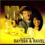 CD Rayssa & Ravel - as 10 Mais de Rayssa & Ravel