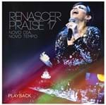 CD Renascer Praise 17 Novo Dia Novo Tempo (Play-Back)