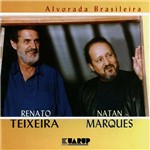 CD - Renato Teixeira & Natan Marques - Alvorada Brasileira