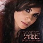 CD Roberta Spindel - Dentro do Meu Olhar
