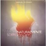CD Samuel Mizrahy Naturalmente Sobrenatural
