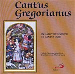 CD Schola Cantorum Magnificat de Roma - Cant'us Gregorianus: In Nativitate Domini - Et Cantus Varii