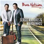 CD Sérgio Marques & Marquinhos - Boas Notícias