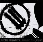 CD Strike Anywhere - Change Is a Sound