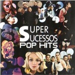 Cd Super Sucessos Pop Hits