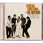 Cd Teresa Cristina + os Outros = Roberto Carlos