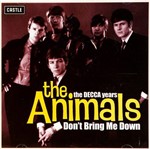 CD The Animals - The DECCA Years: Don't Bring me Down