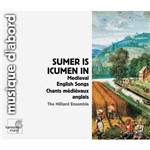CD The Hilliard Ensemble - Sumer Is Icumen In English Medieval Songs - Musique D'Abord