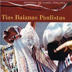 CD Tias Baianas Paulistas - Memória do Samba Paulista