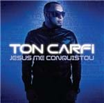 CD Ton Carfi Jesus me Conquistou