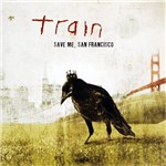 CD Train - Save Me, San Francisco