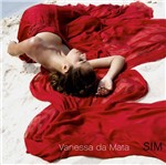 CD Vanessa da Mata - Série Prime: Sim