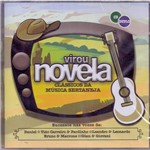 CD Vários - Virou Novela (Duplo)