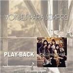 CD Voices para Sempre (PlayBack)