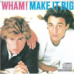 CD Wham! - Make It Big