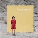 CD - Ximena Sariñana - no Todo Lo Puedes Dar