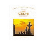 Celts Lost Civilizations, The